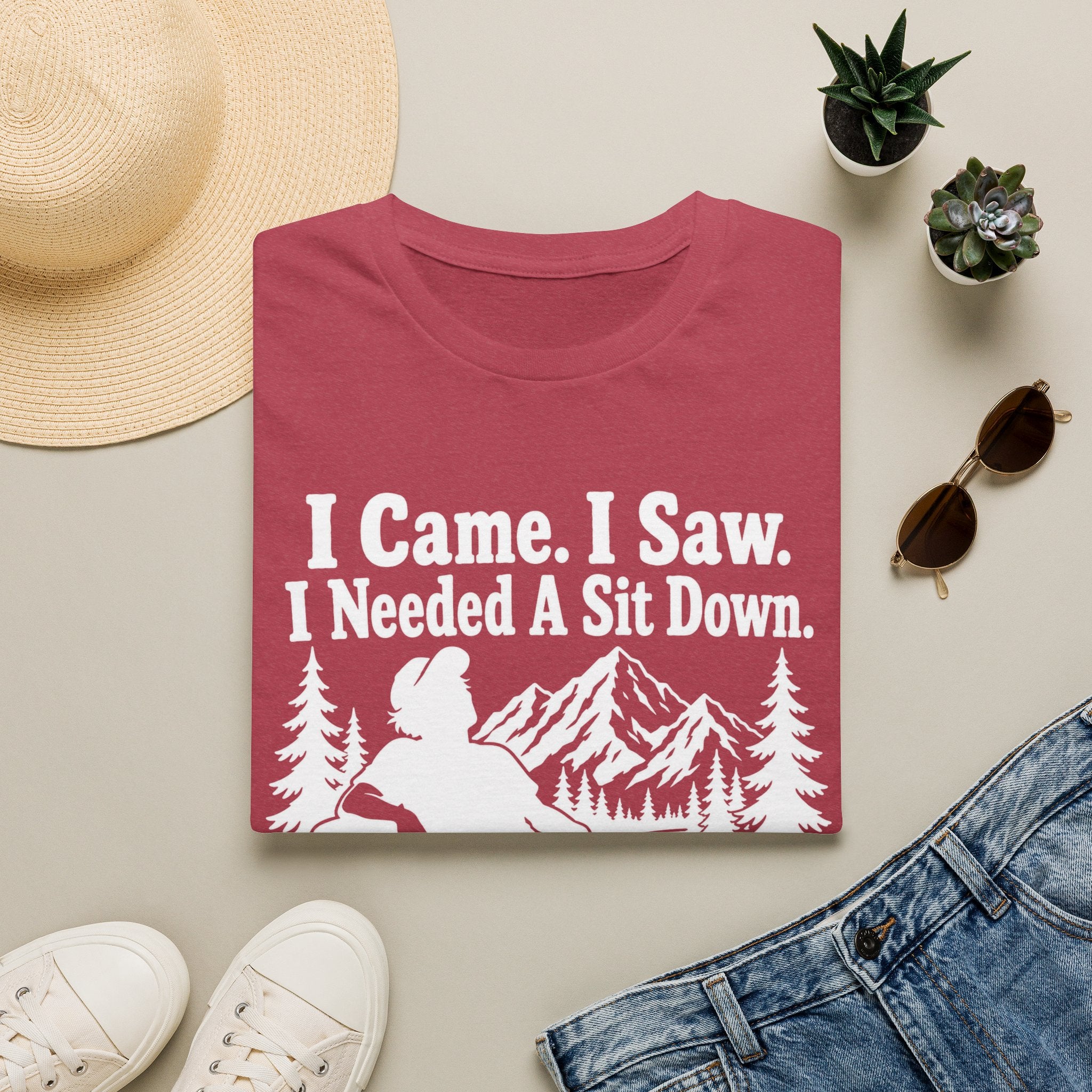 I Came. I Saw. I Needed a Sit Down T-Shirt