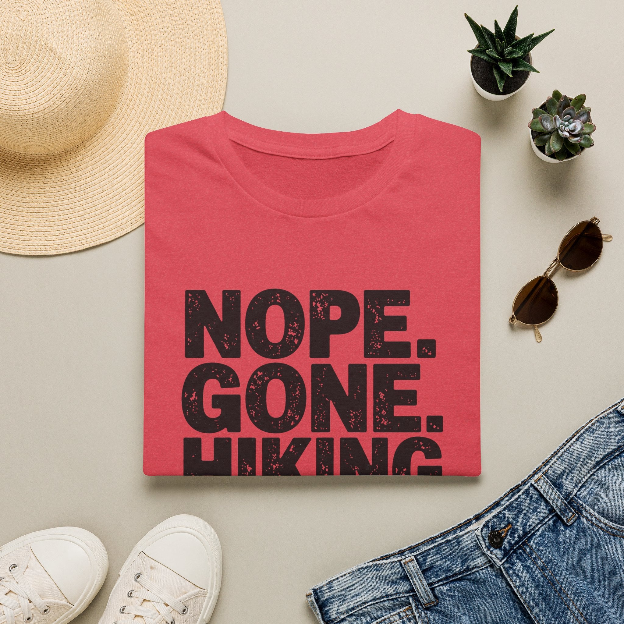 Nope Gone Hiking Bye T-Shirt