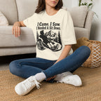 I Came. I Saw. I Needed a Sit Down T-Shirt