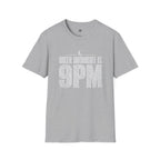 Hiker Midnight is 9pm - T-Shirt