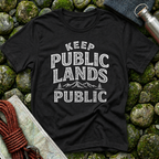 Keep Public Lands Public - T-Shirt