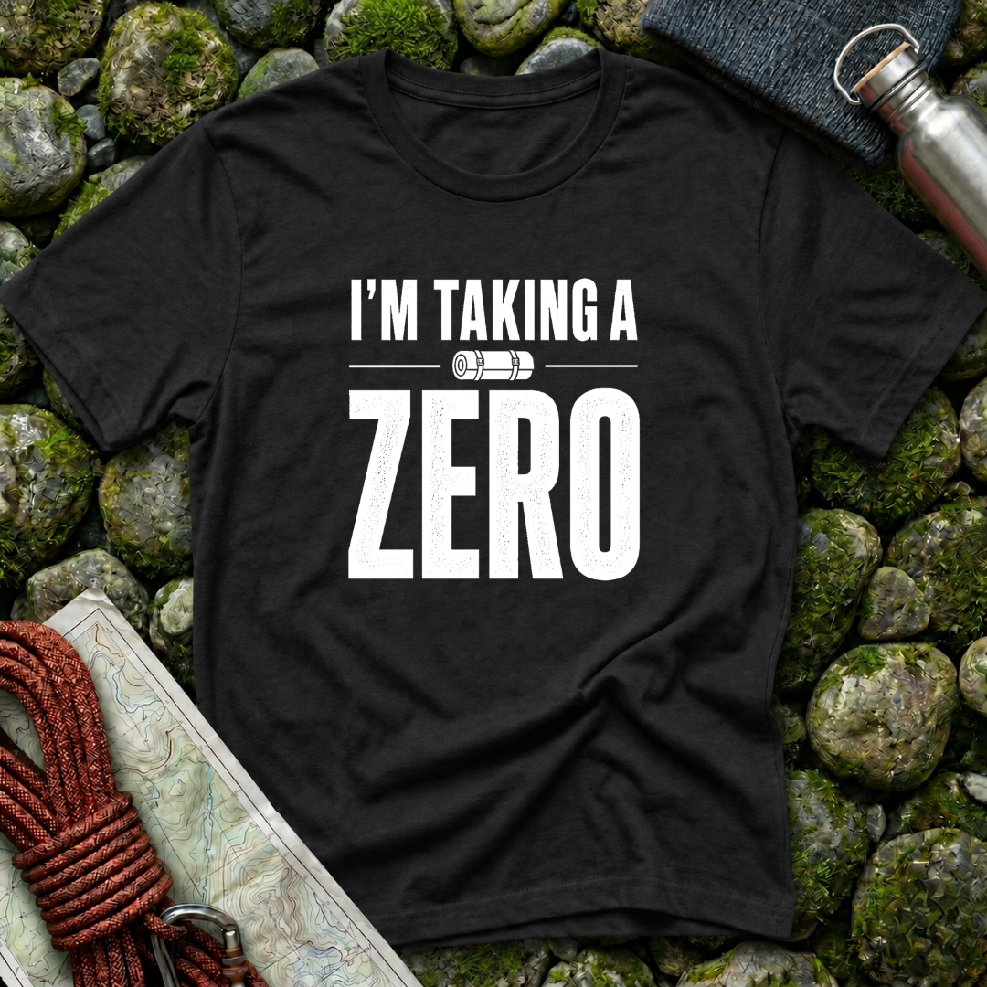 I'm Taking a Zero - T-Shirt