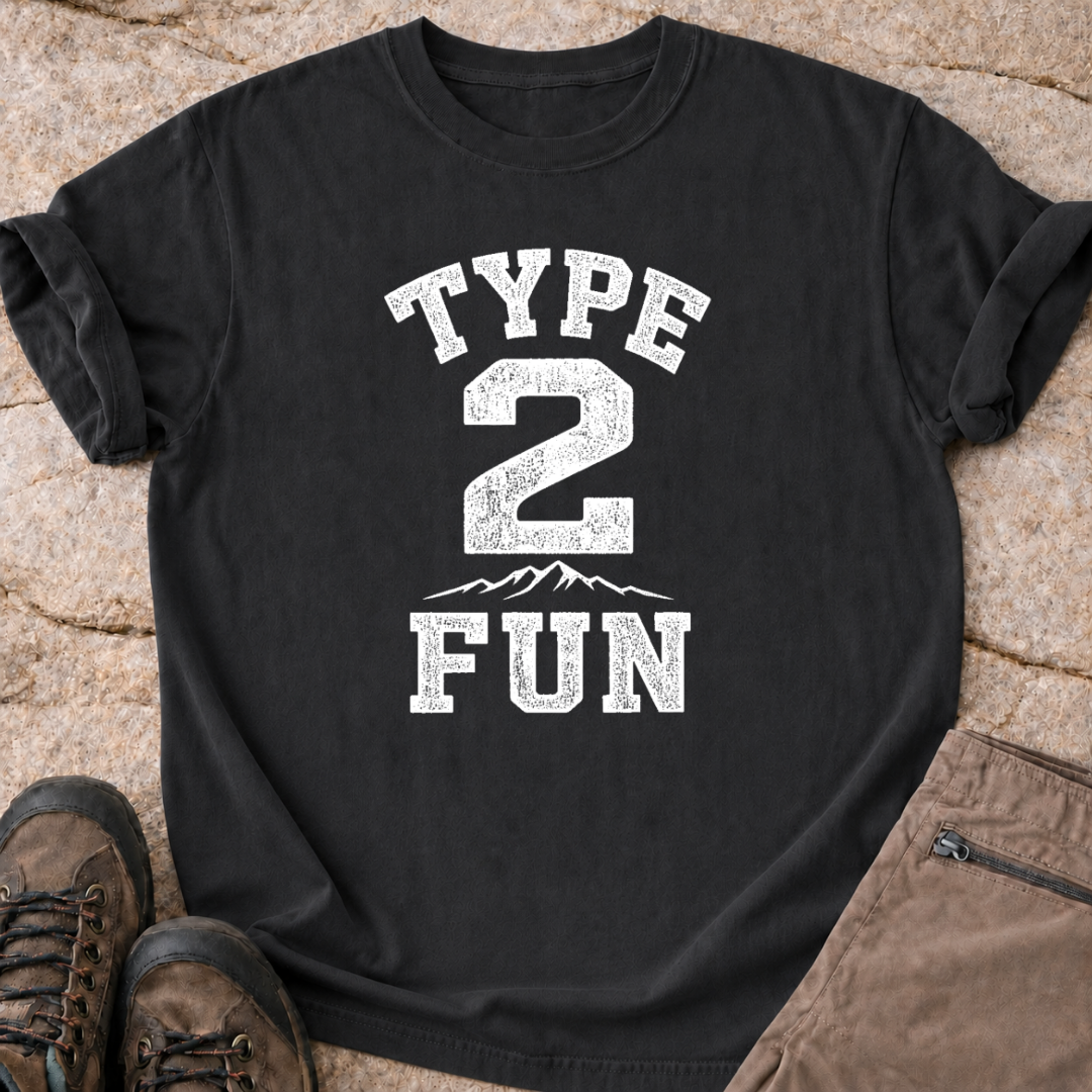 Type 2 Fun - T-Shirt
