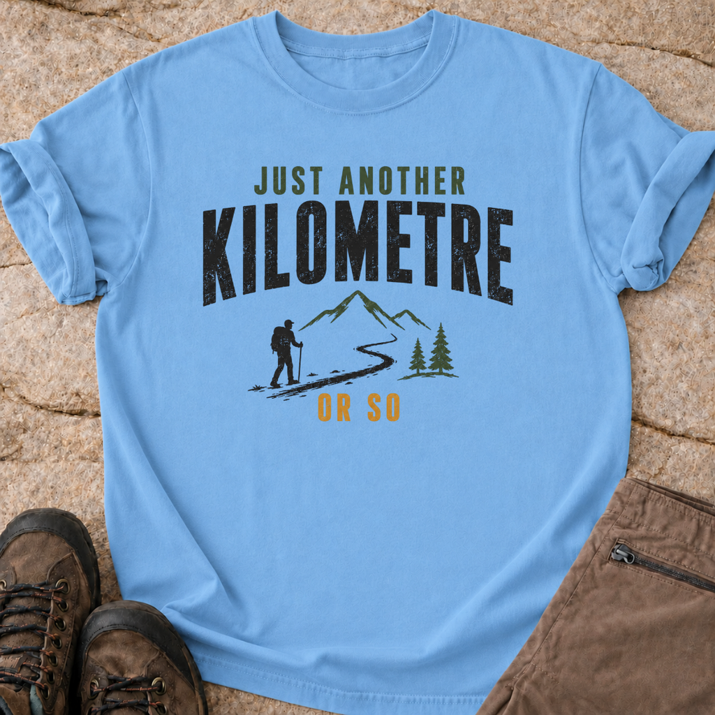 Just Another Km or So T-Shirt
