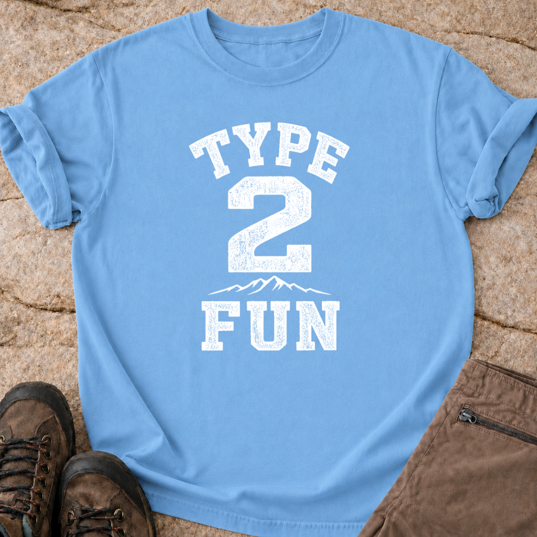 Type 2 Fun - T-Shirt