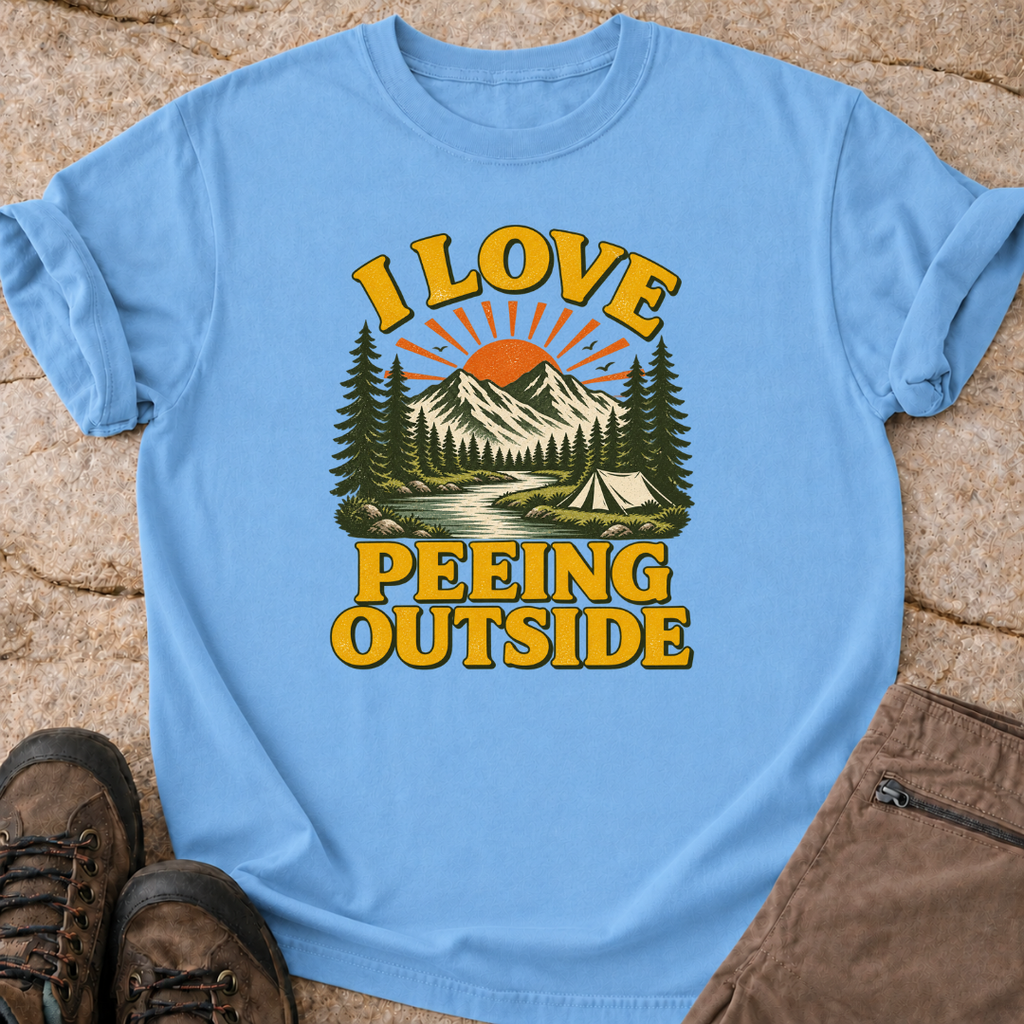 I Love Peeing Outside - T-Shirt