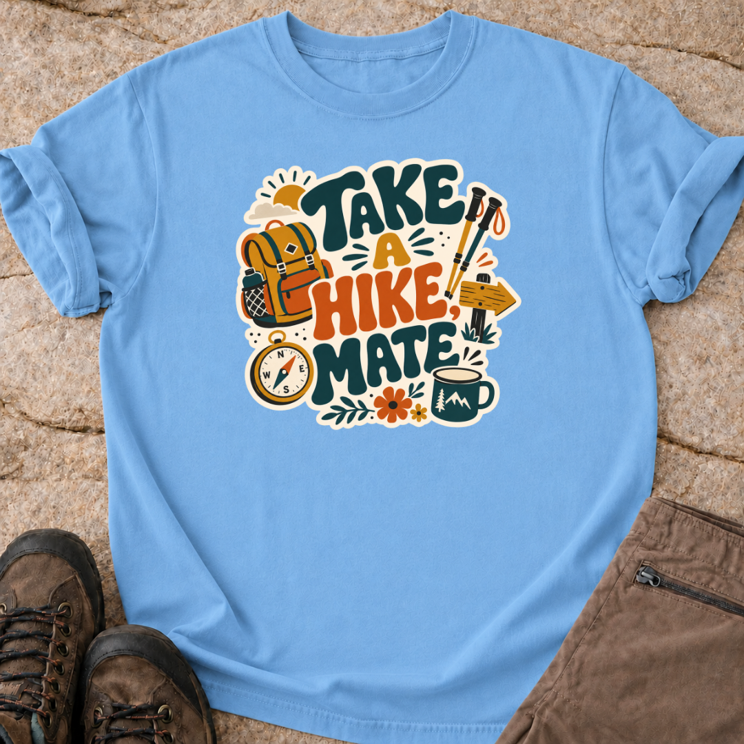Take a Hike - T-Shirt