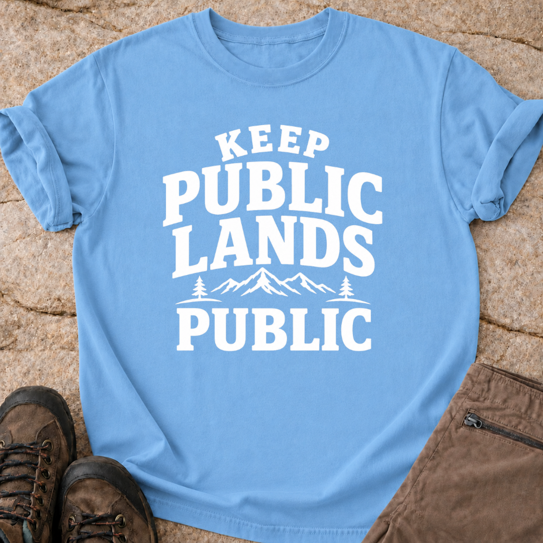 Keep Public Lands Public - T-Shirt