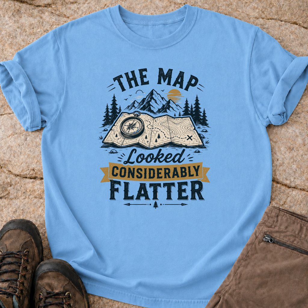 The Map Looked Flatter T-Shirt