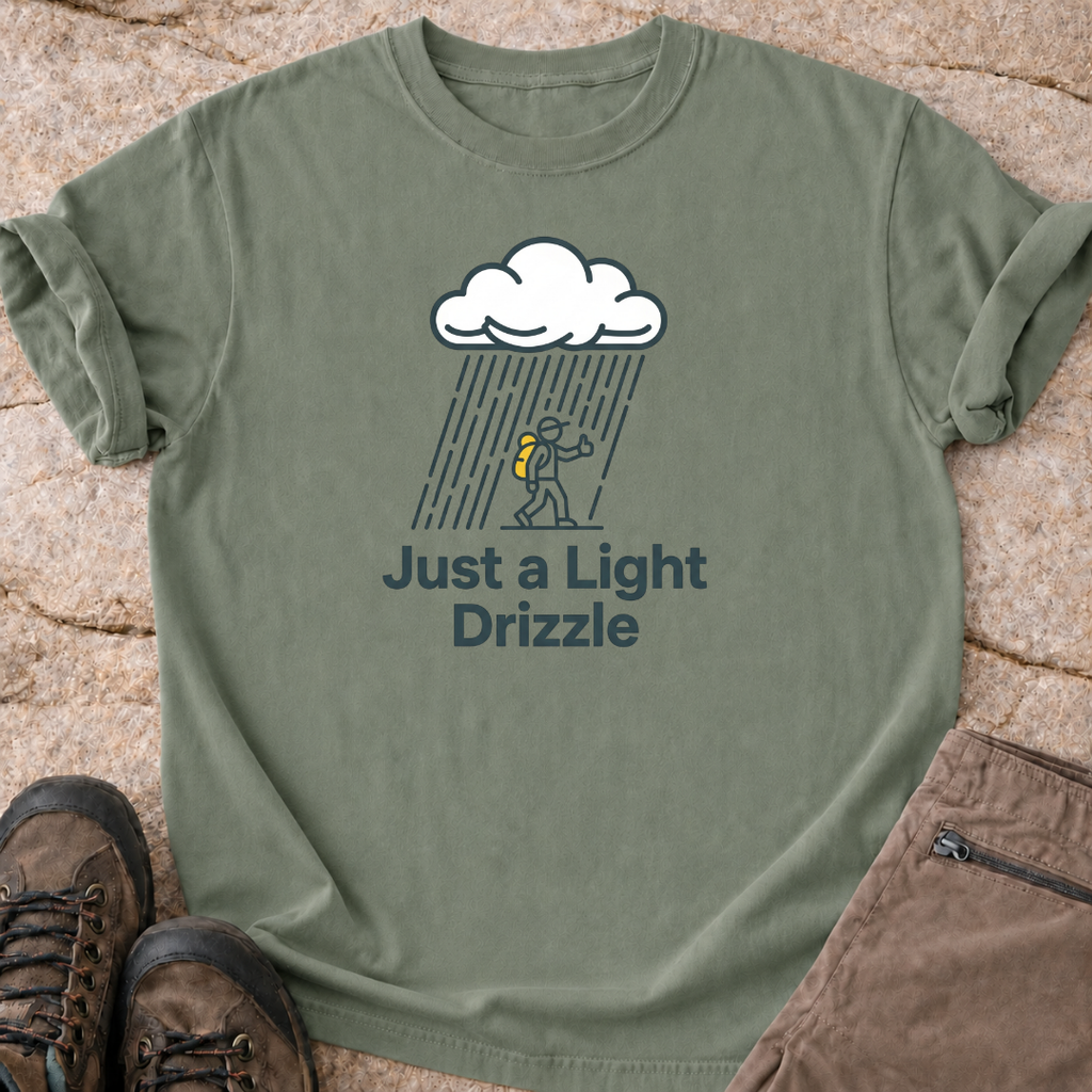 Just a Light Drizzle T-Shirt