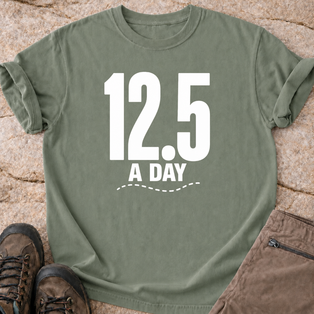 12.5 a Day - T-Shirt