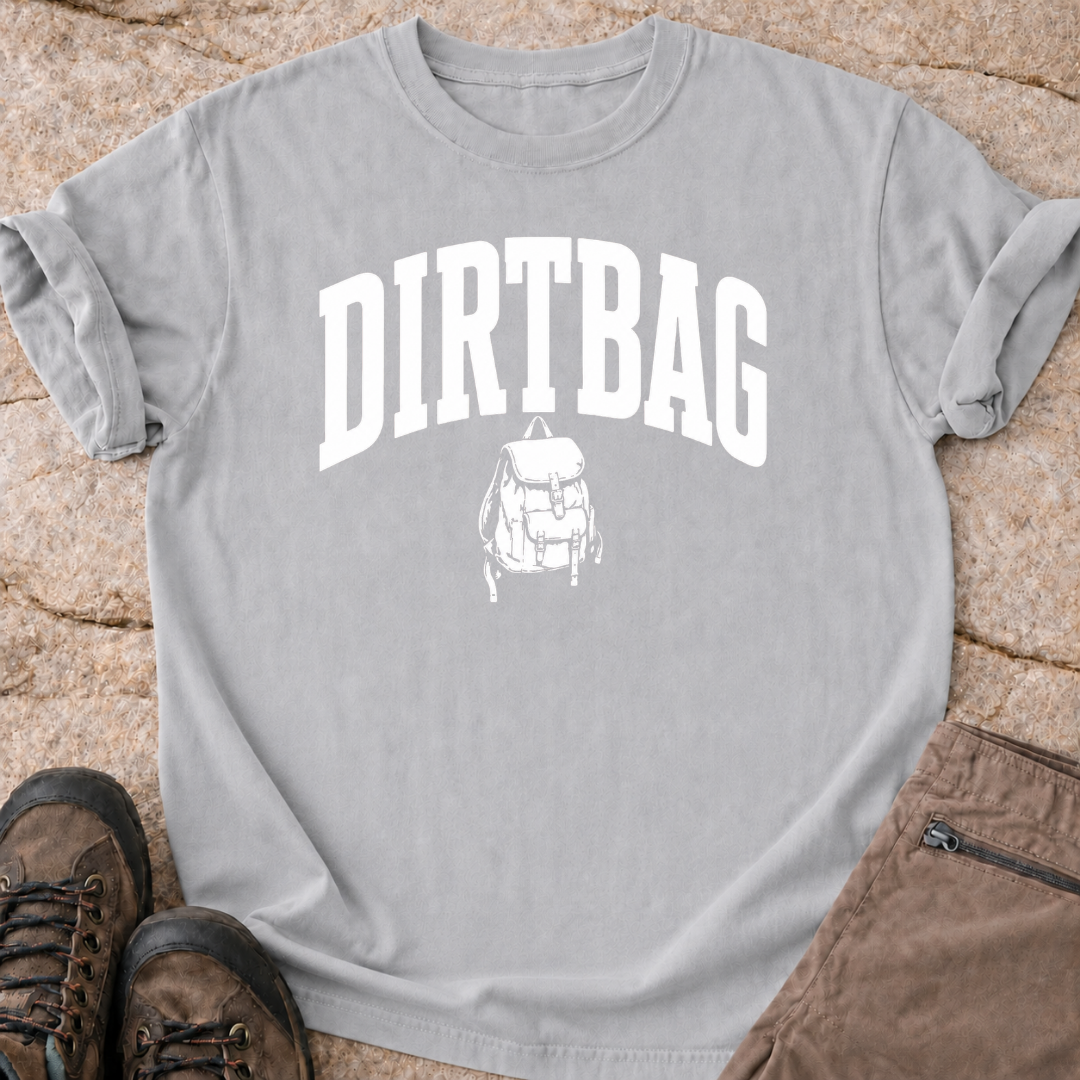 Dirtbag - T-Shirt