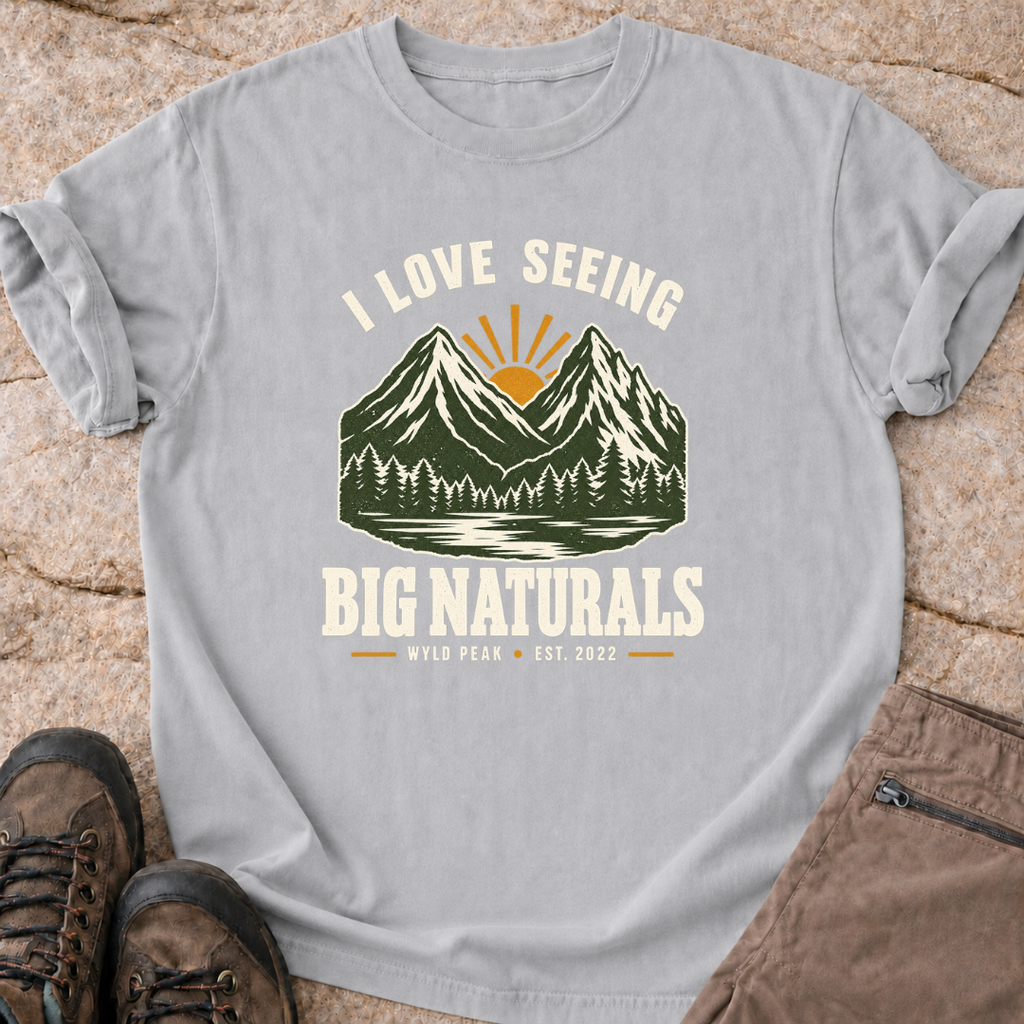 I Love Seeing Big Naturals - T-Shirt