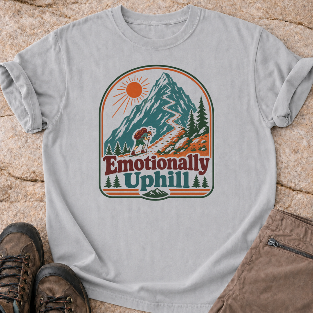 Emotionally Uphill T-Shirt