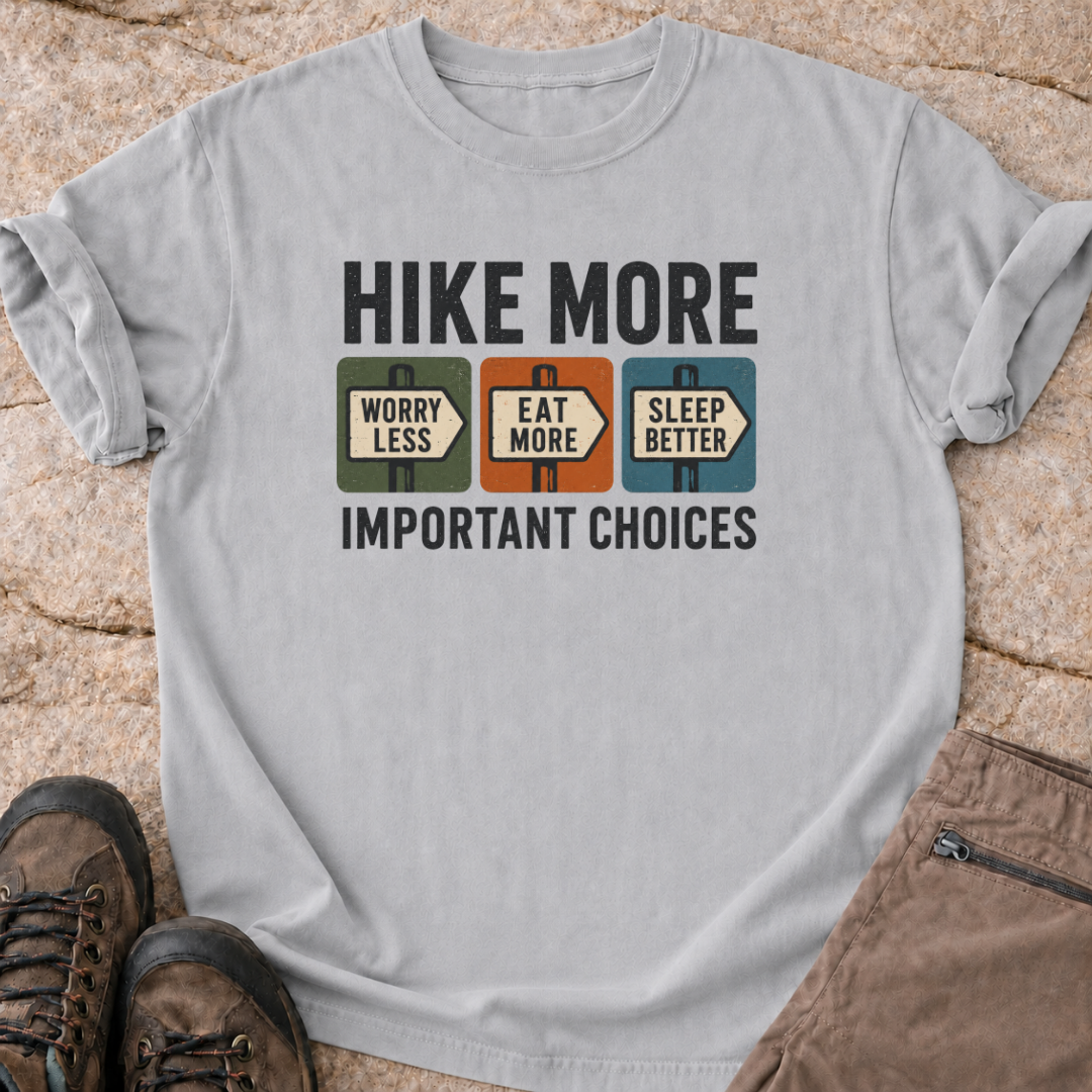 Hike More Worry Less T-Shirt