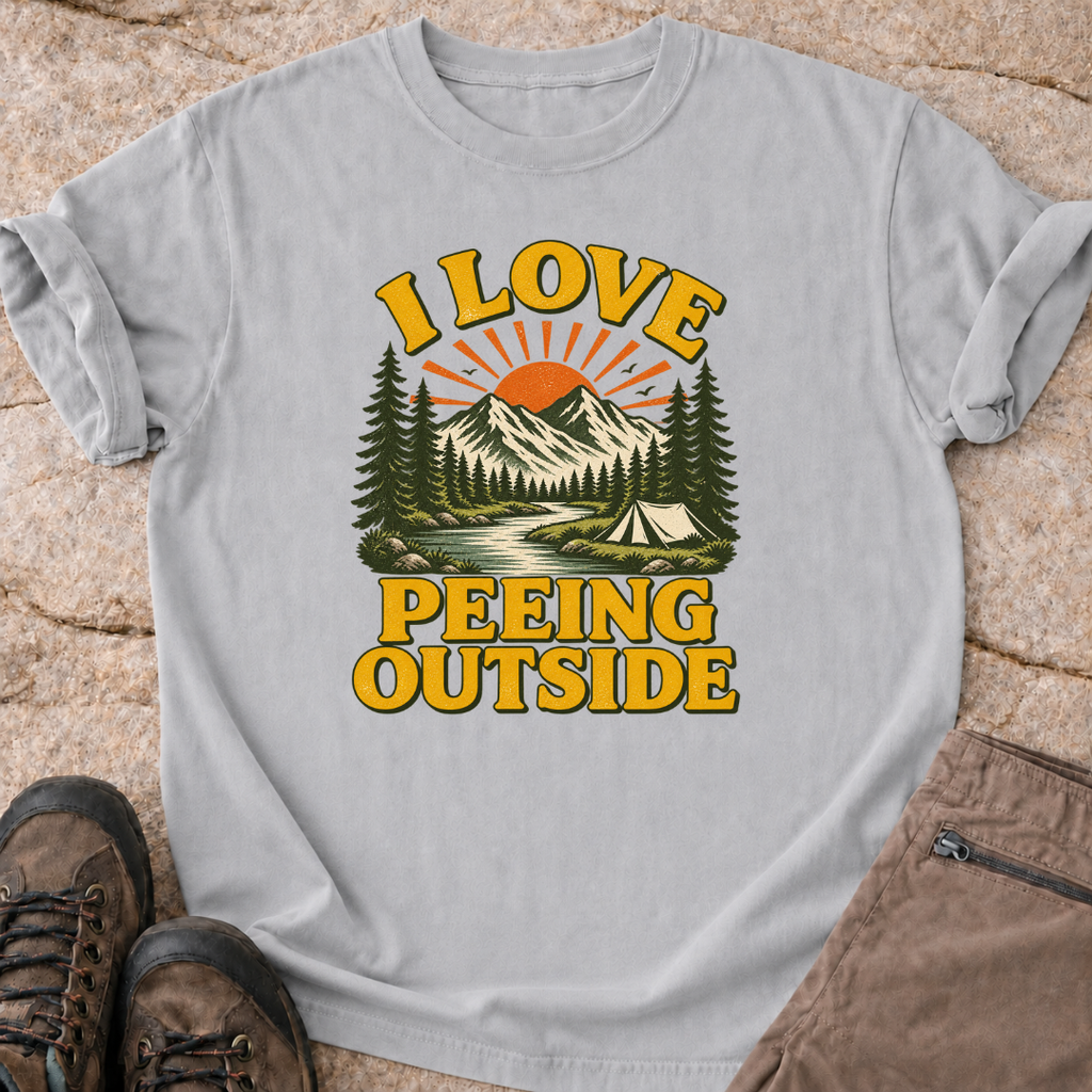 I Love Peeing Outside - T-Shirt
