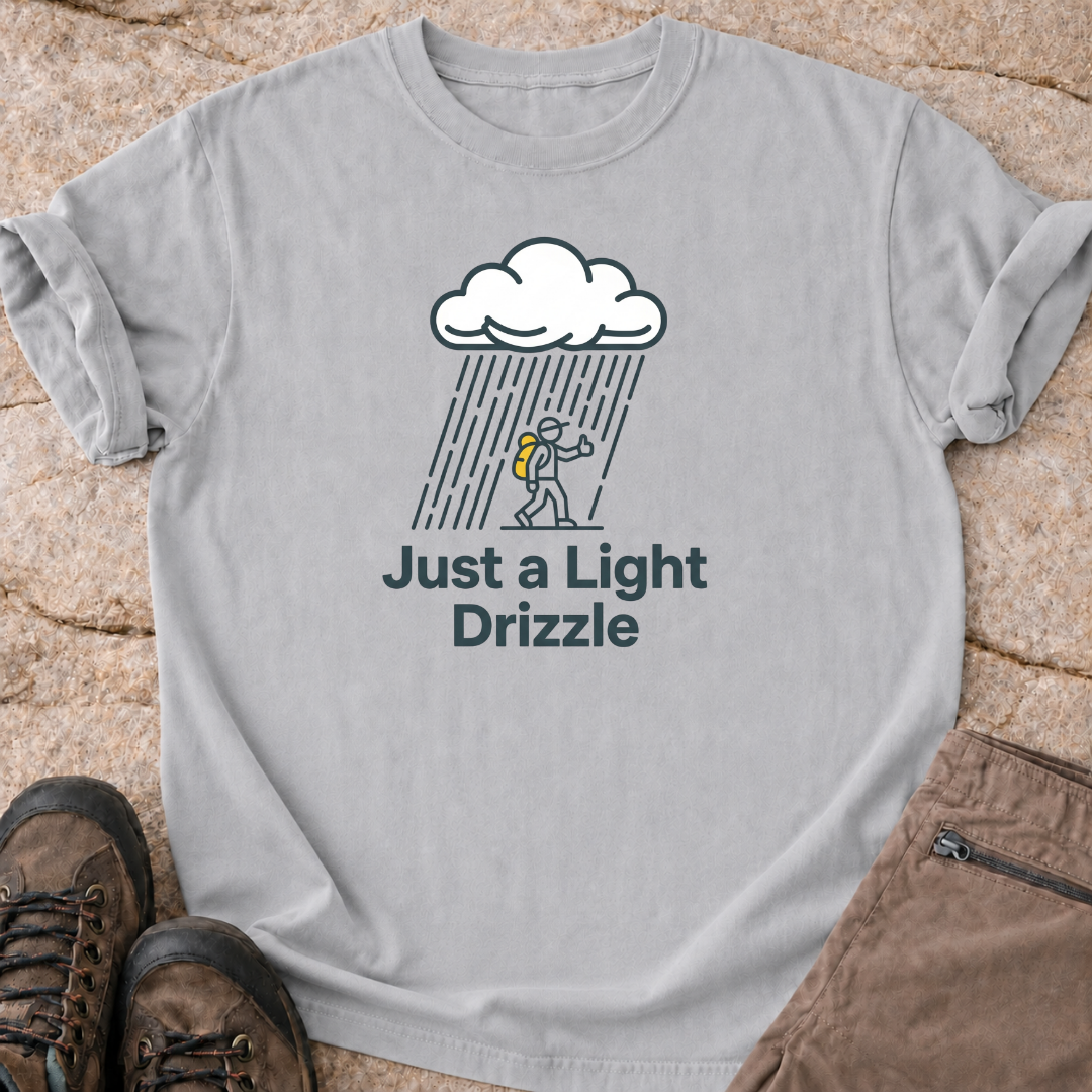 Just a Light Drizzle T-Shirt