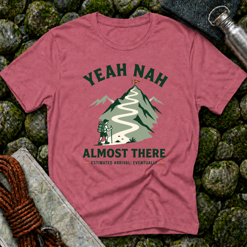Yeah Nah Eventually - T-Shirt