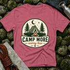 Camp More Worry Less - T-Shirt