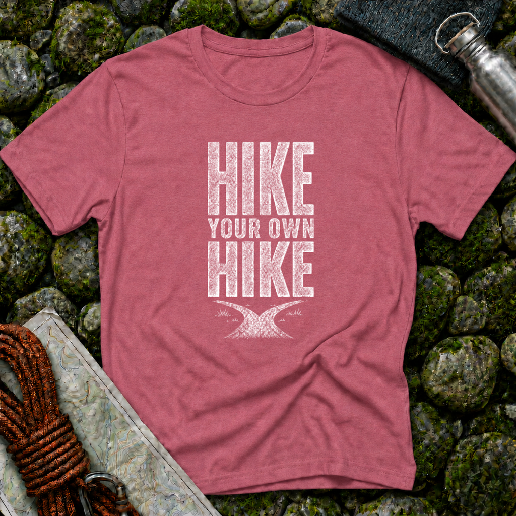Hike Your Own Hike - T-Shirt
