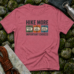 Hike More Worry Less T-Shirt