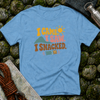 I Came I saw I Snacked T-Shirt