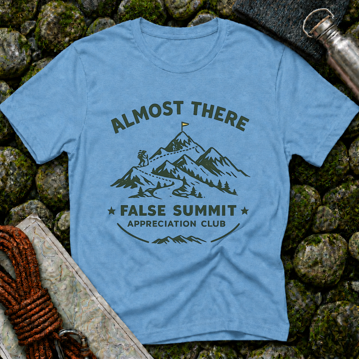 Almost There - T-Shirt