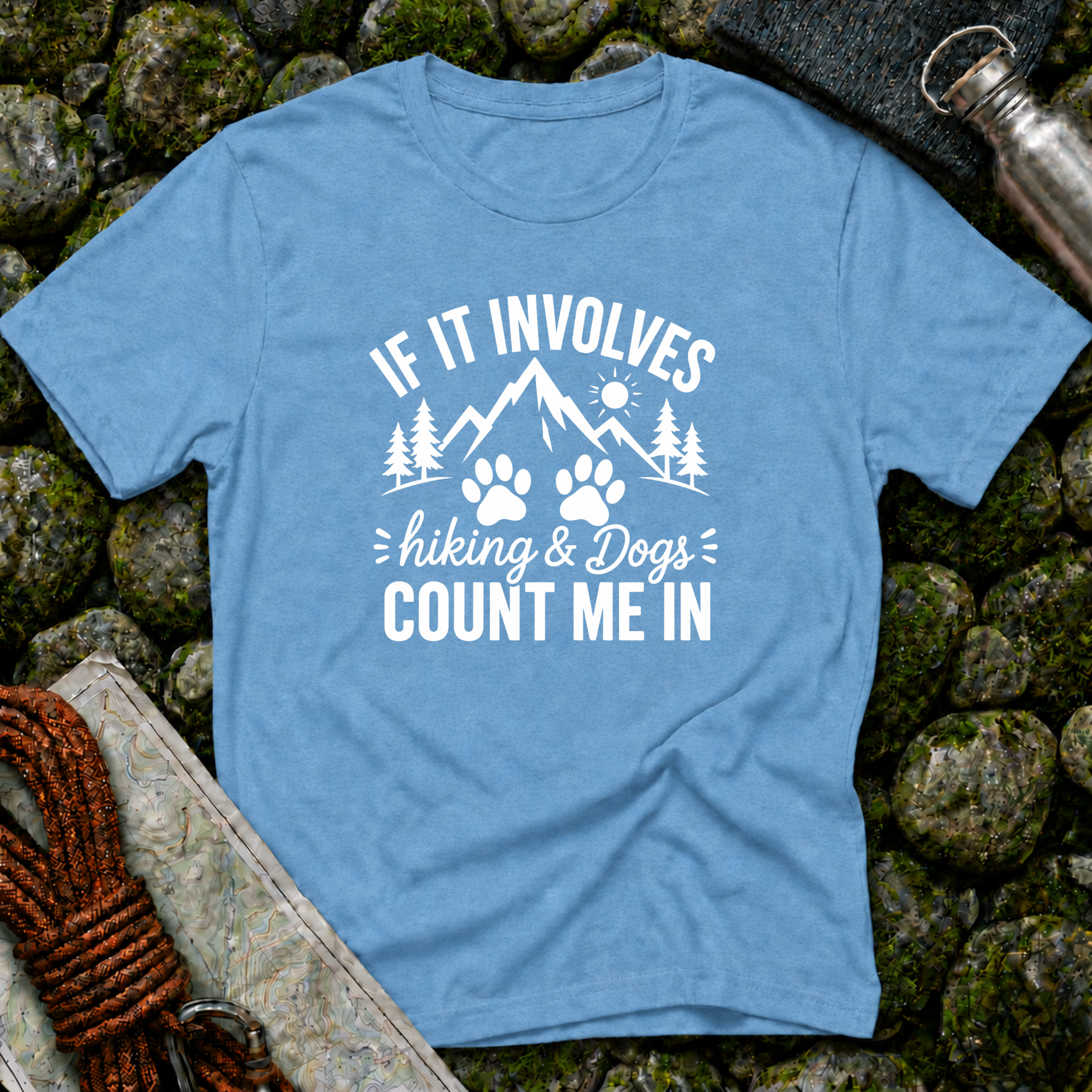 If It Involves Hiking and Dogs - Count Me In T-Shirt