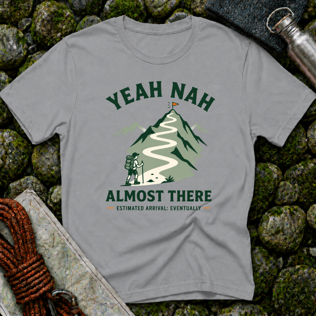 Yeah Nah Eventually - T-Shirt