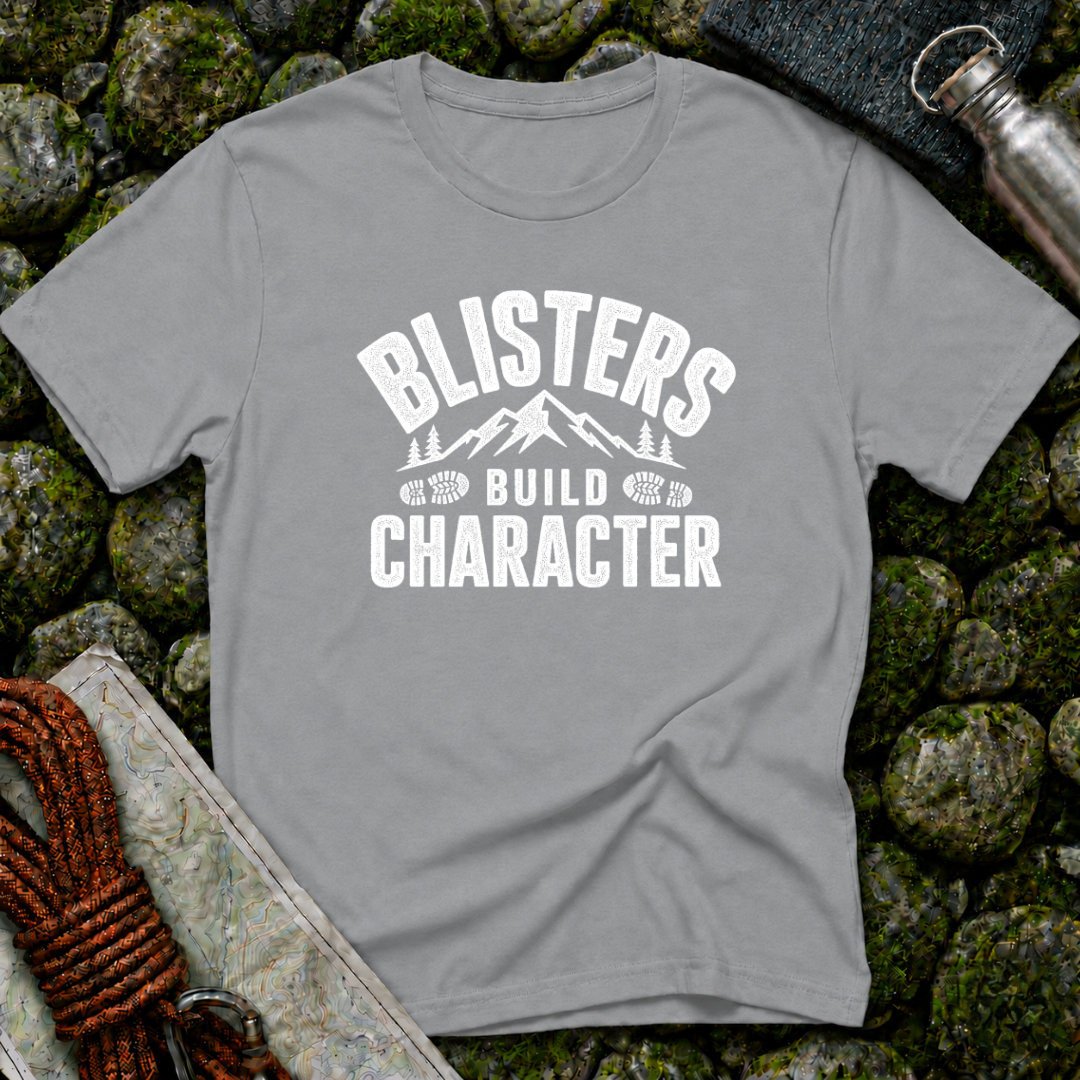 Blisters Build Character - T-Shirt