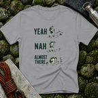 Yeah Nah Three Stages - T-Shirt
