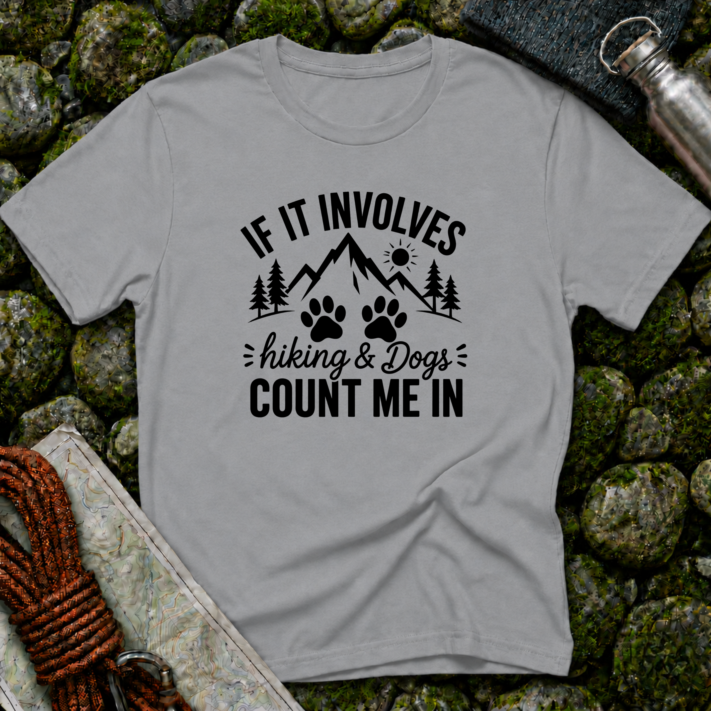 If It Involves Hiking and Dogs - Count Me In T-Shirt
