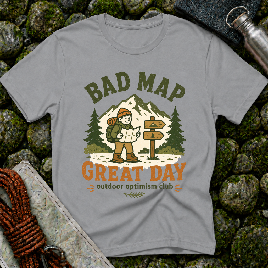 Bad Map Great Day - T-Shirt