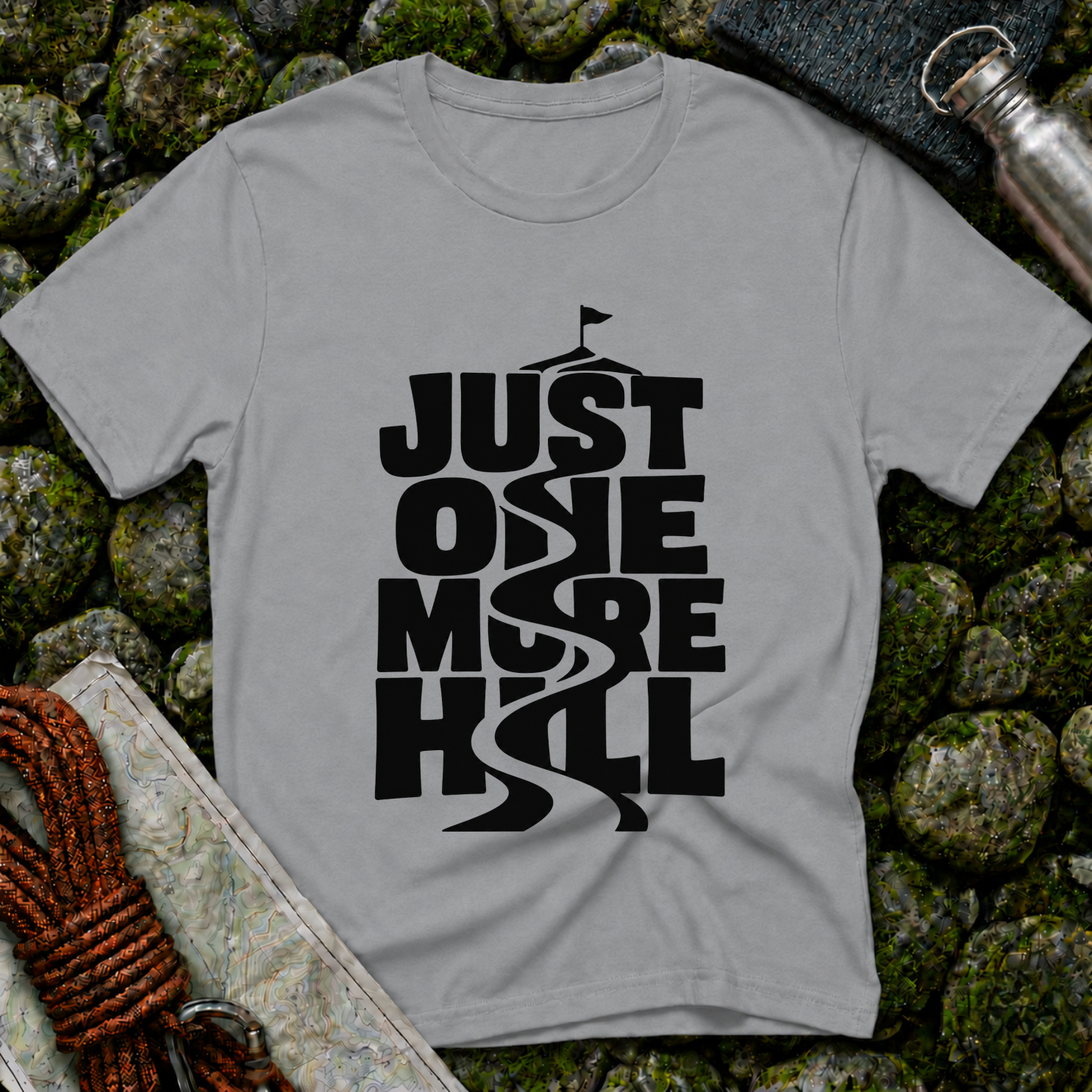 Just One More Hill - T-Shirt