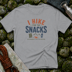 I Hike For the Snacks T-Shirt