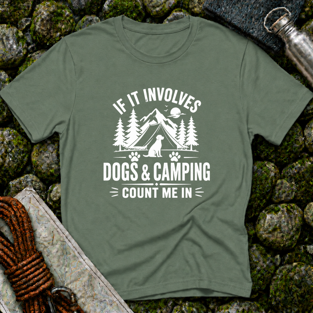 If it Involves Dogs and Camping - T-Shirt