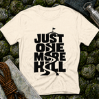 Just One More Hill - T-Shirt
