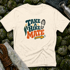 Take a Hike Mate - T-Shirt