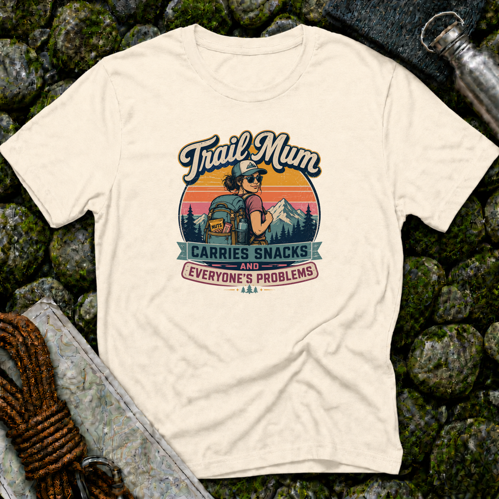 Trail Mum Carries Snacks and Everyone's Problems T-Shirt
