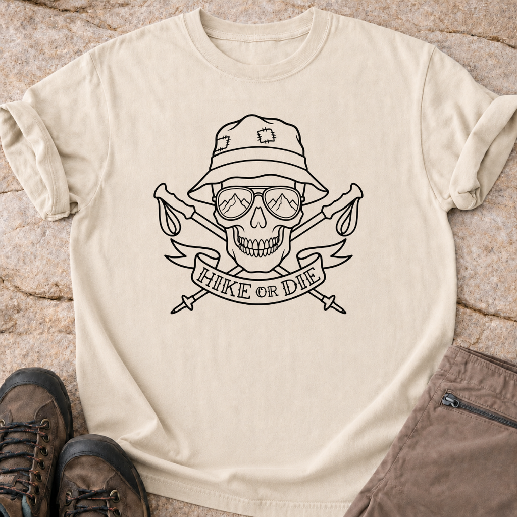 Hike or Die T-Shirt