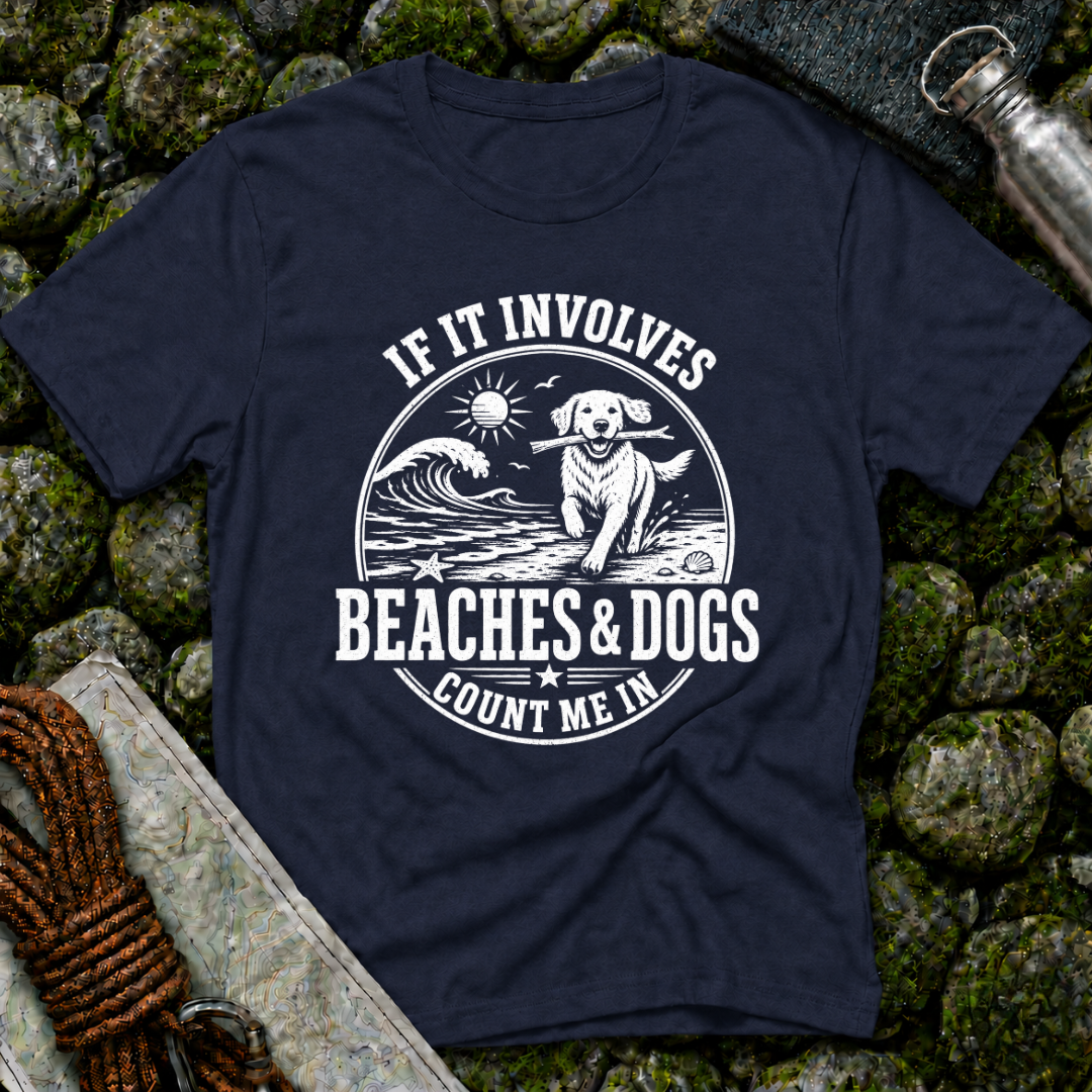 If it Involves Beaches and Dogs - T-Shirt