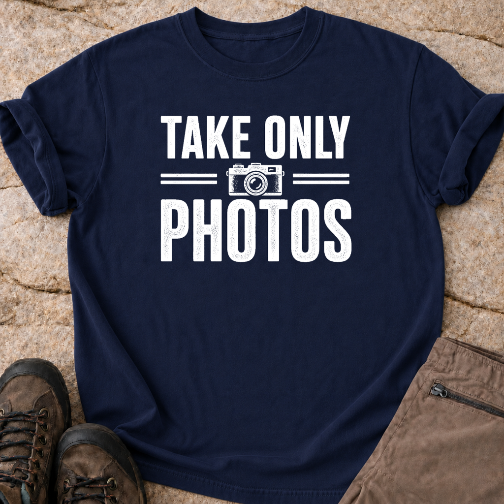 Take Only Photos - T-Shirt