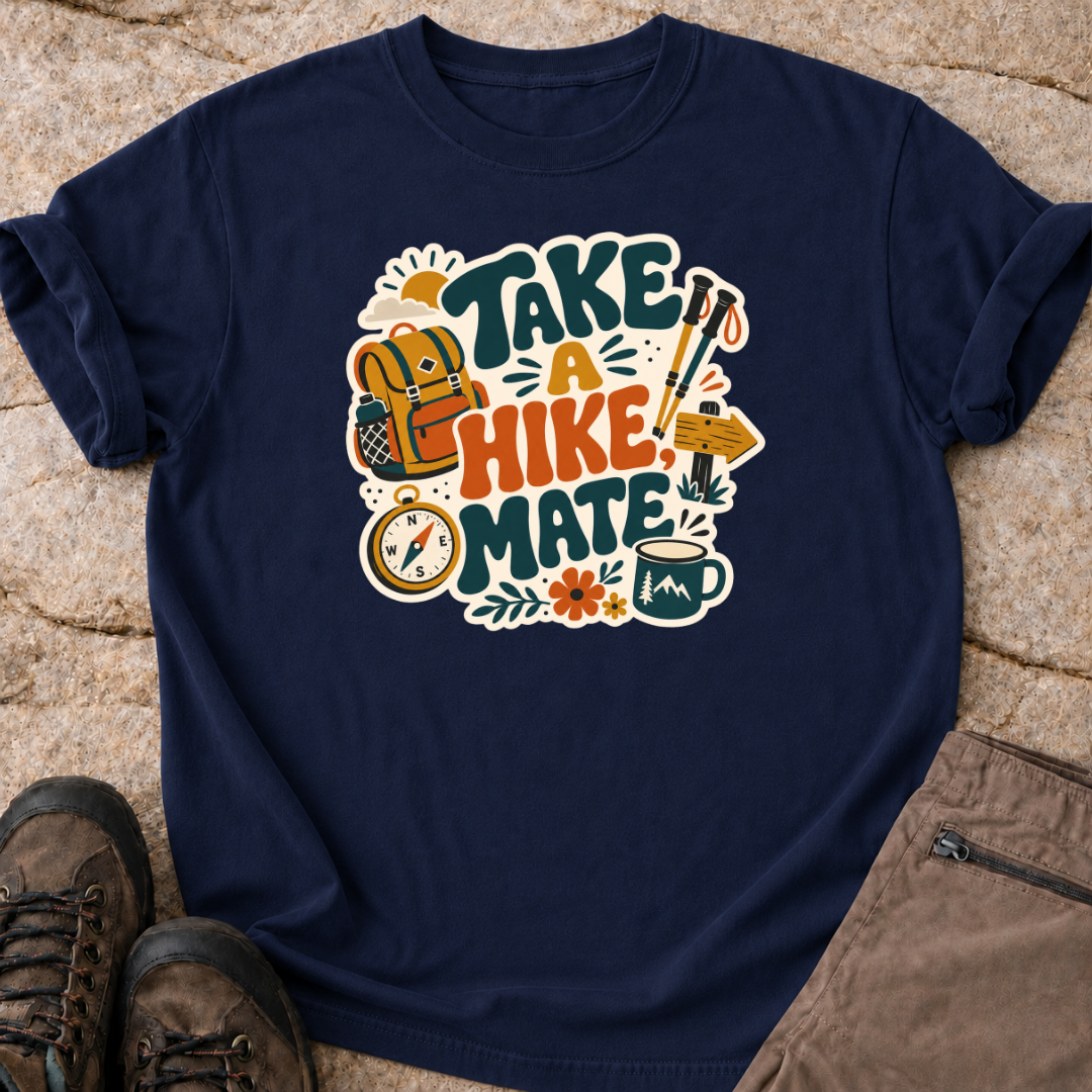 Take a Hike - T-Shirt