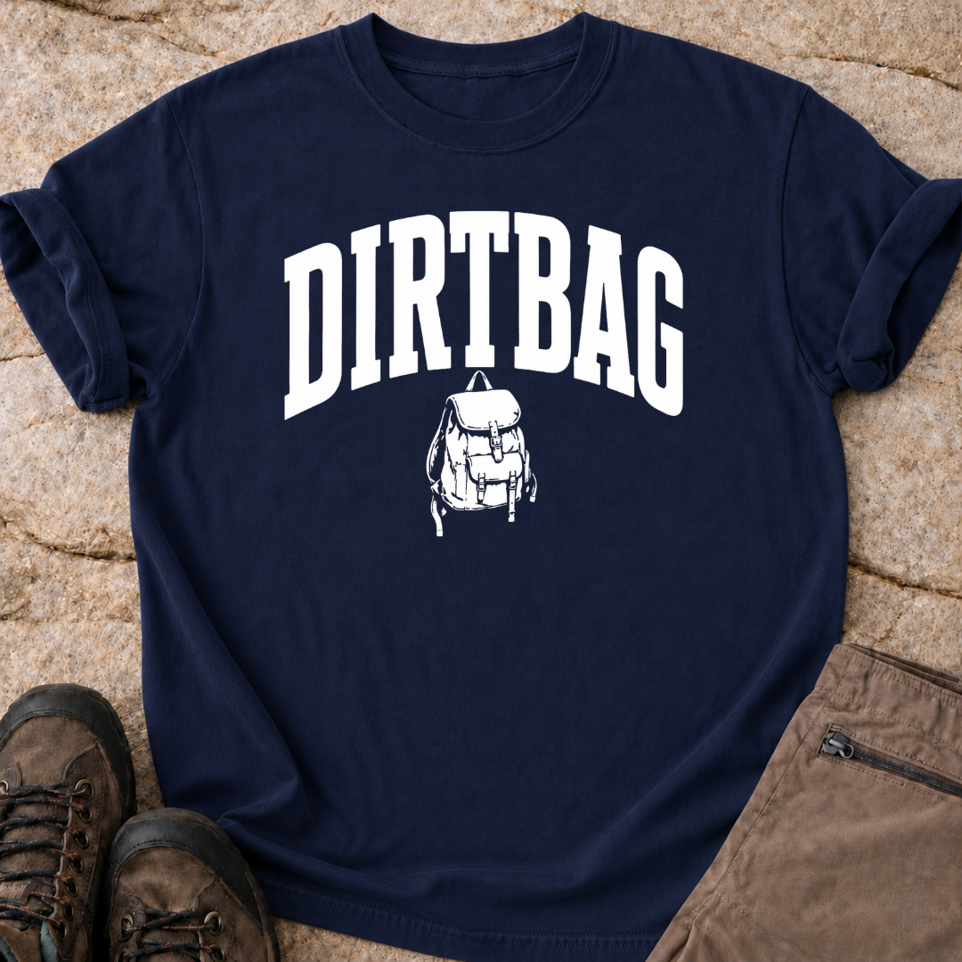 Dirtbag - T-Shirt