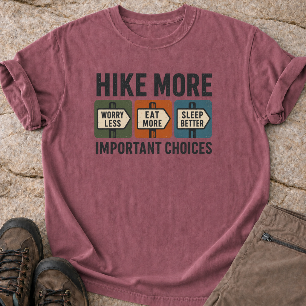 Hike More Worry Less T-Shirt