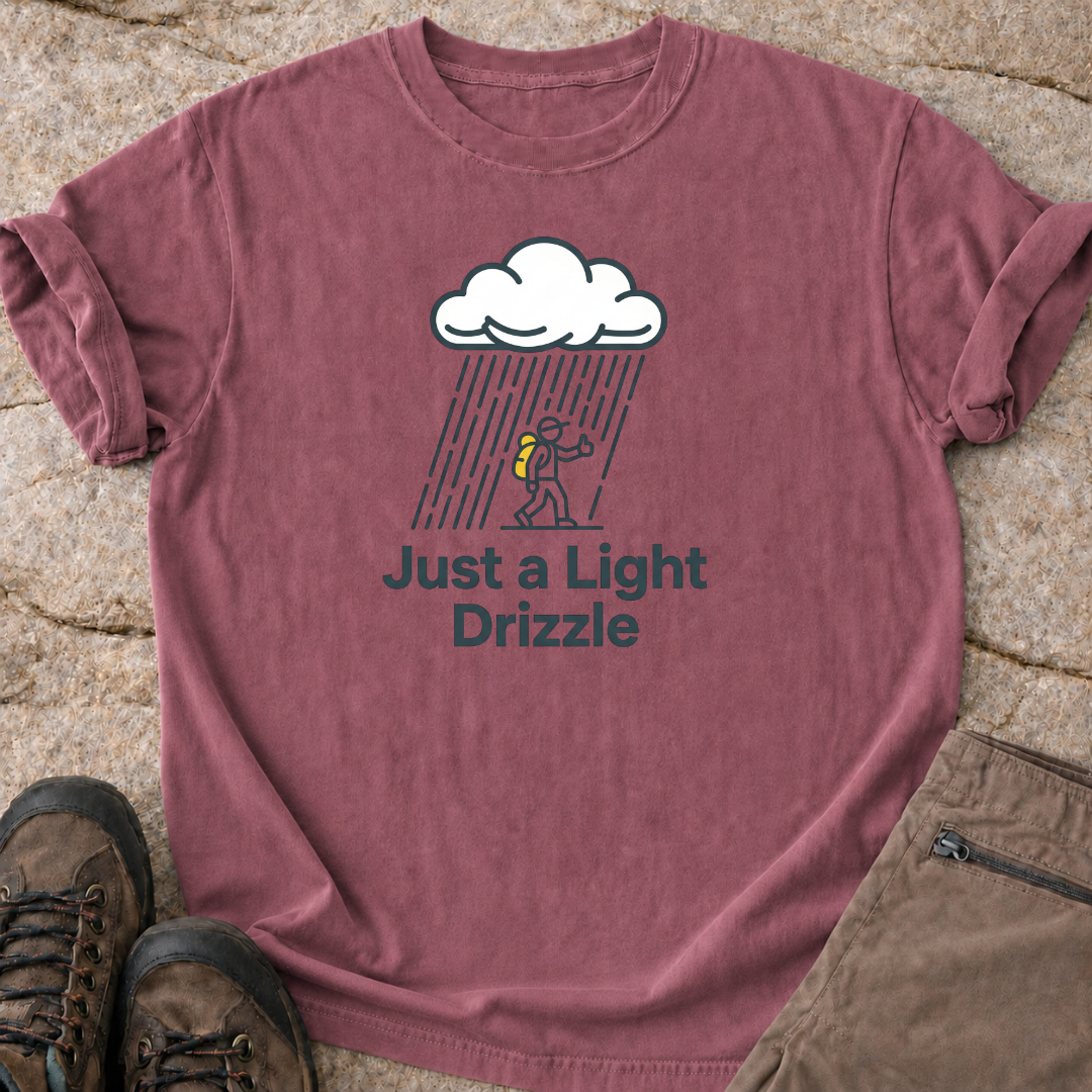 Just a Light Drizzle T-Shirt