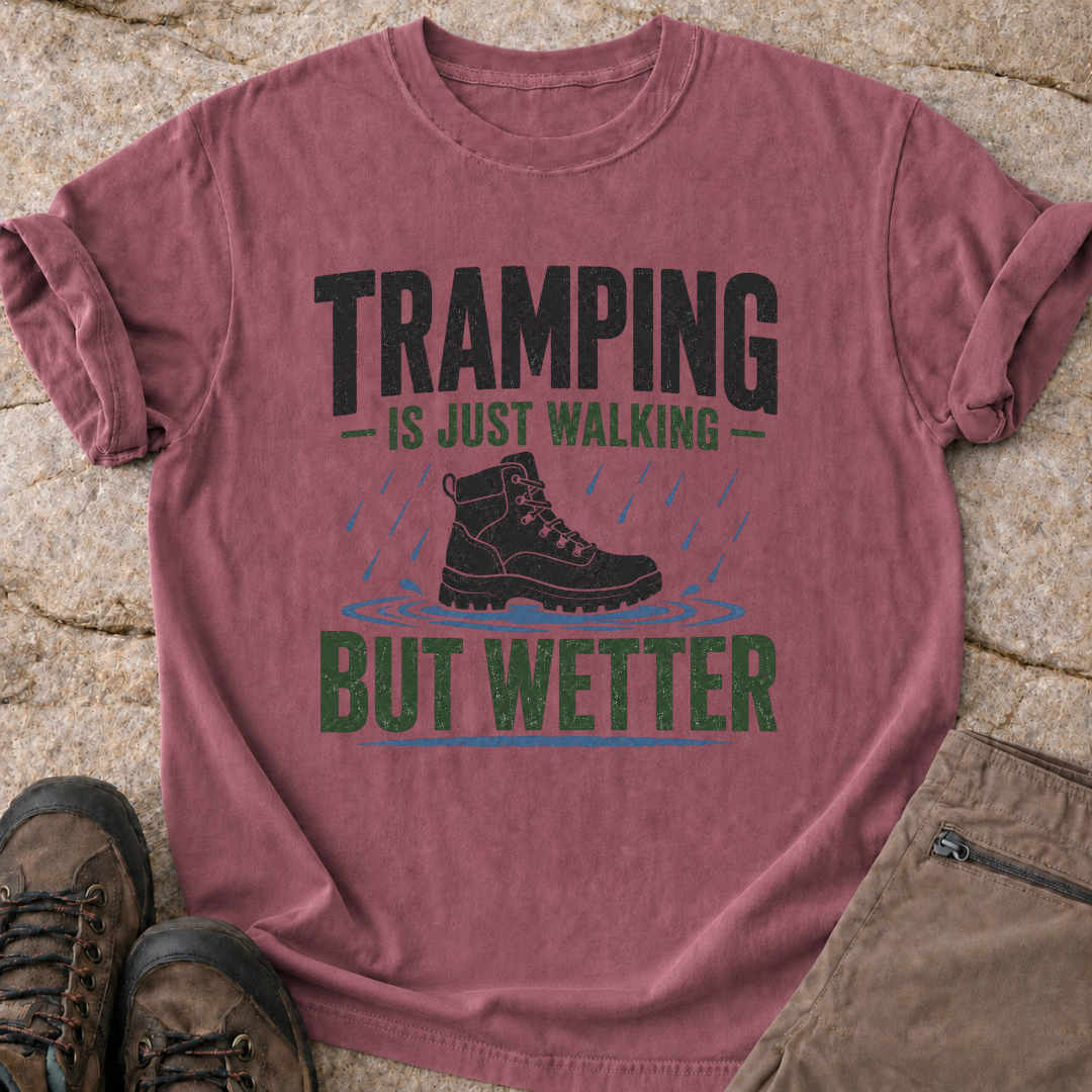 Tramping is Just Walking But Wetter - T-Shirt