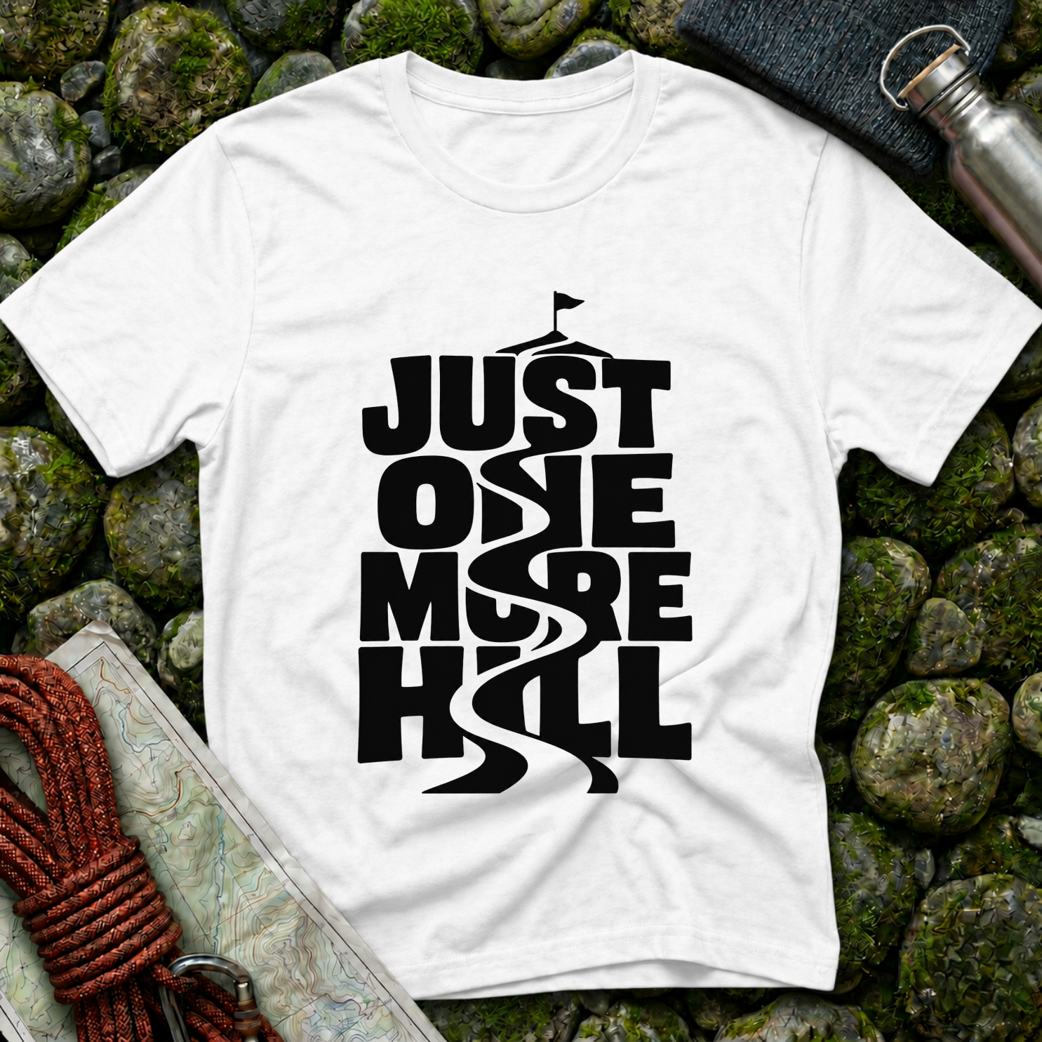Just One More Hill - T-Shirt