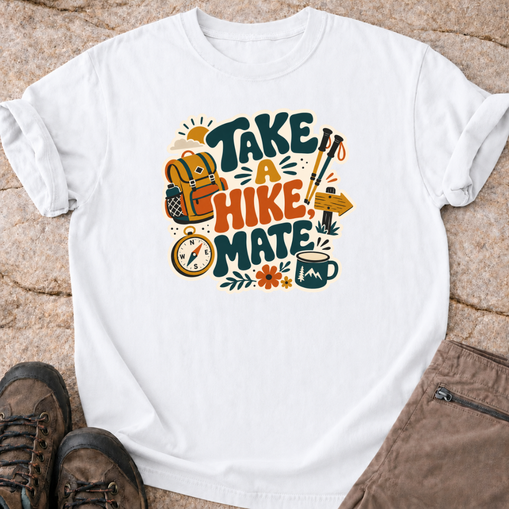 Take a Hike - T-Shirt