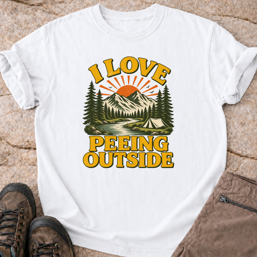 I Love Peeing Outside - T-Shirt